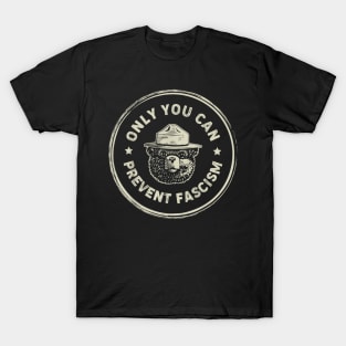 Vintage Resist Smokey The Bear Only You Can Prevent Fascism T-Shirt